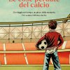 le cose perdute del calcio